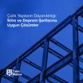 Çelik Yapıların Dayanıklılığı: İklim ve Deprem Şartlarına Uygun Çözümler